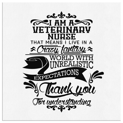 I am a Veterinary Nurse - Canvas Wrap