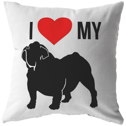 I Love My Bulldog - Pillow