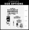 I'M AN AQUARIUS - Canvas Wrap
