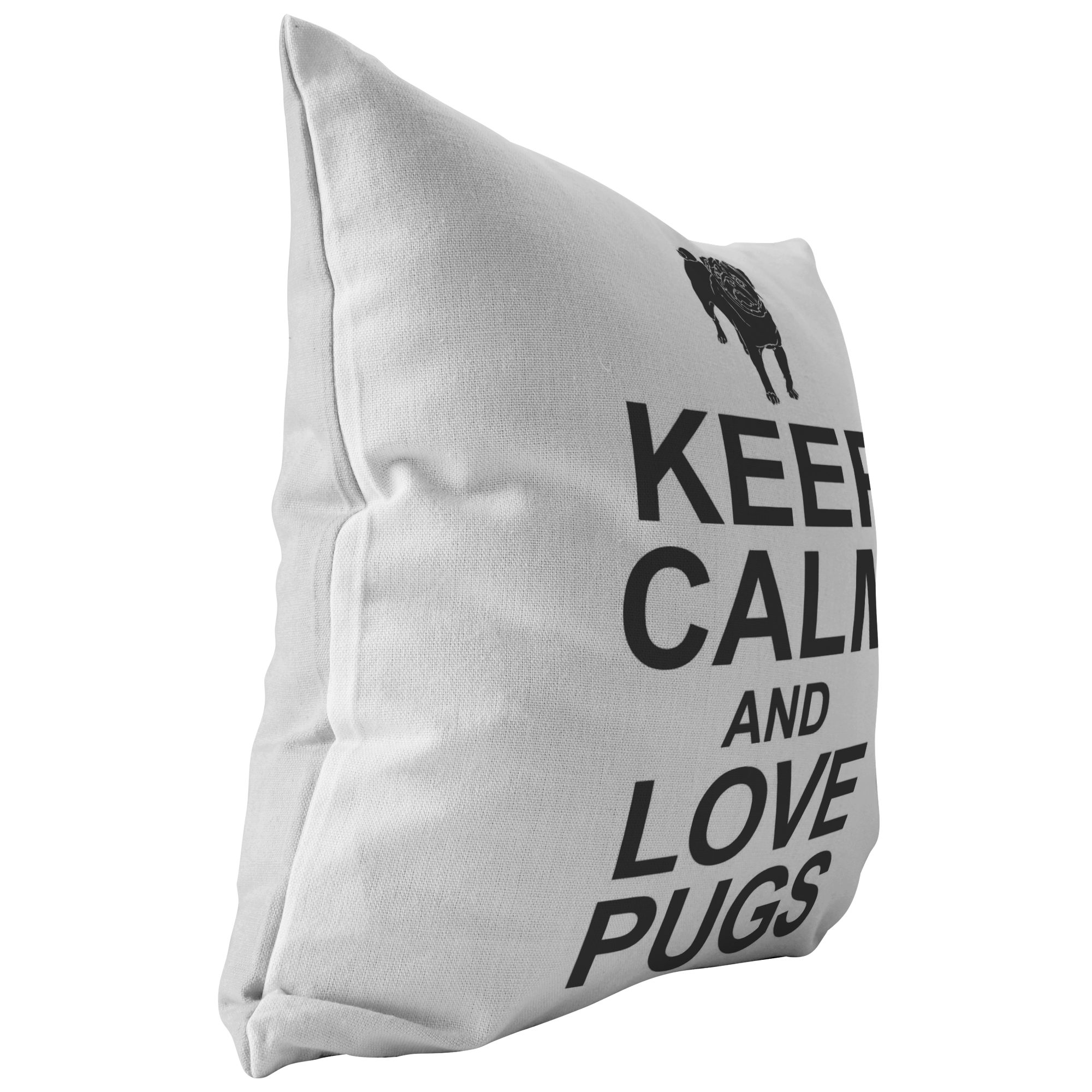 Keep Calm and Love Pugs - Pillow