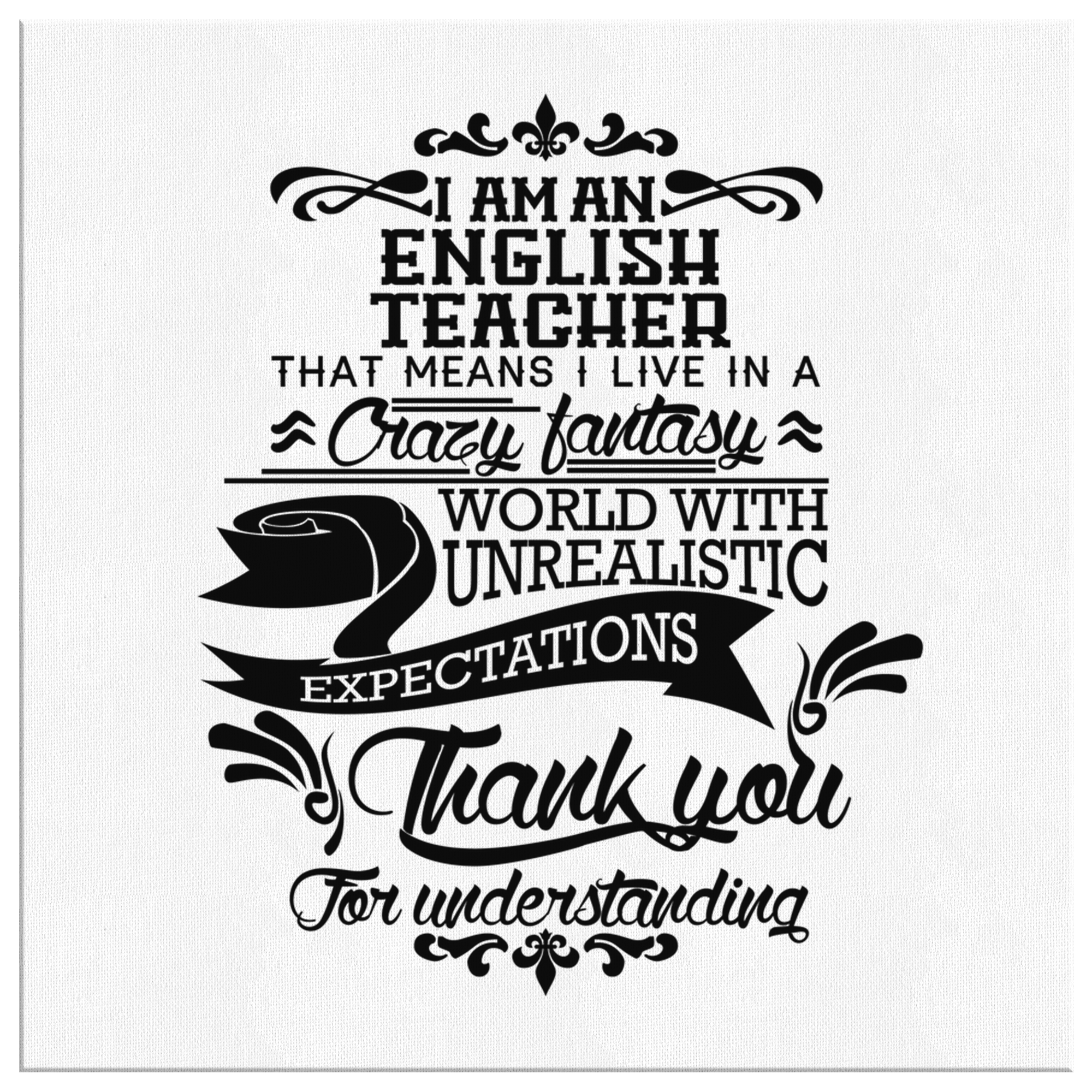 I am a ENGLISH TEACHER - Canvas Wrap