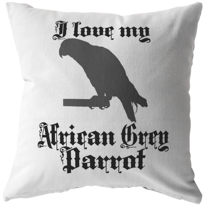 I love my African Grey Parrot - Pillow