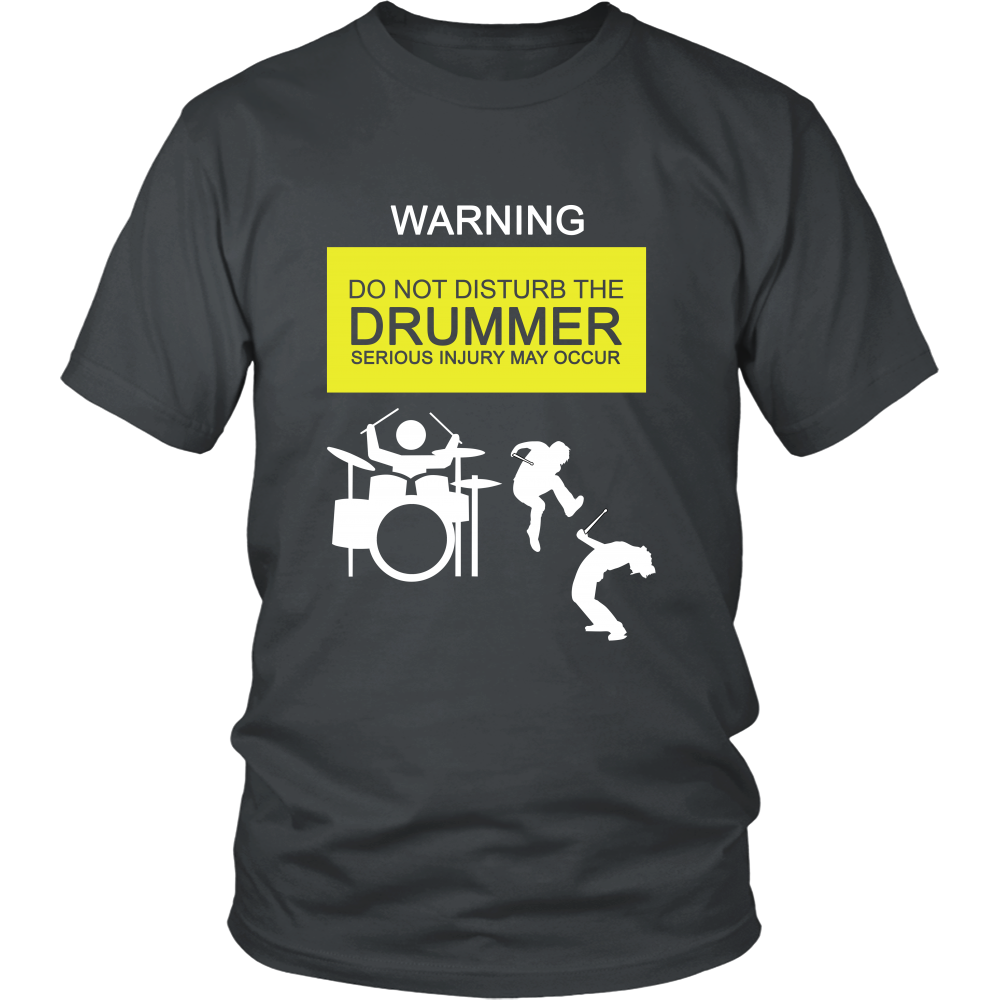 Warning do not Disturb the Drummer serious injury may Occur (Men)