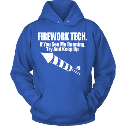 FunkyShirty Firework Tech. If you see me running try and keep up (Women)  Creative Design - FunkyShirty
