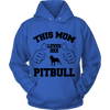 This mom loves her Pitbull