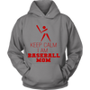 Keep Calm I am Baseball Mom