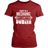 I Might be a Mechanic But i can't Fix Stupid (Women)