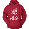 Keep Calm and Date a Dental Hygienist (Women)