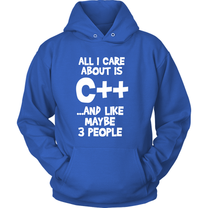 FunkyShirty All i Care About is C++...and like maybe 3 People (Women)  Creative Design - FunkyShirty