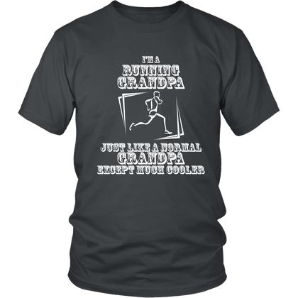 FunkyShirty Im a Running Grandpa Just Like a normal Grandpa Except much Cooler  Creative Design - FunkyShirty