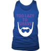 Too Lazy To Shave
