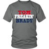 Tom Freaken' Brady (Men)