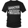 Addicted to Books & Coffee (Men)