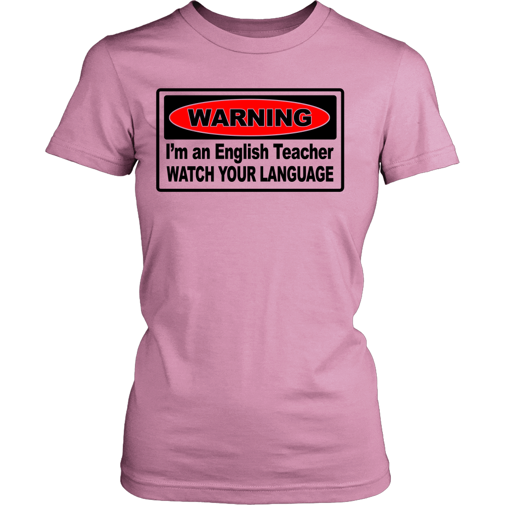 Warning I'm an english teacher watch your language (Women)