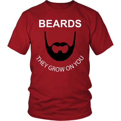 FunkyShirty Beards They Grow On You  Creative Design - FunkyShirty