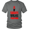 If Squats Were Easy They'd be Called Your Mom (Men)