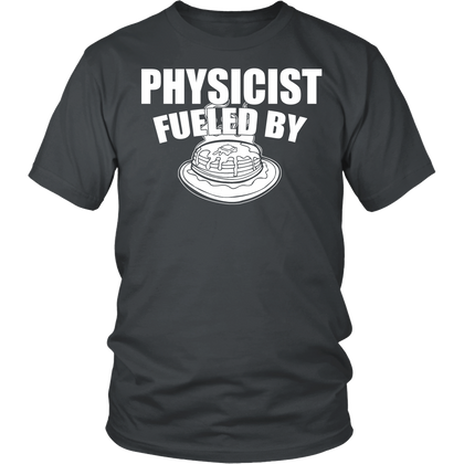 FunkyShirty Physicist Fueled by (Men)  Creative Design - FunkyShirty