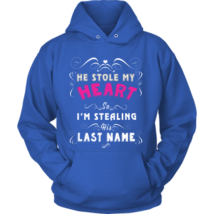 FunkyShirty He Stole my Heart so Im Stealing his Lastname (Women)  Creative Design - FunkyShirty