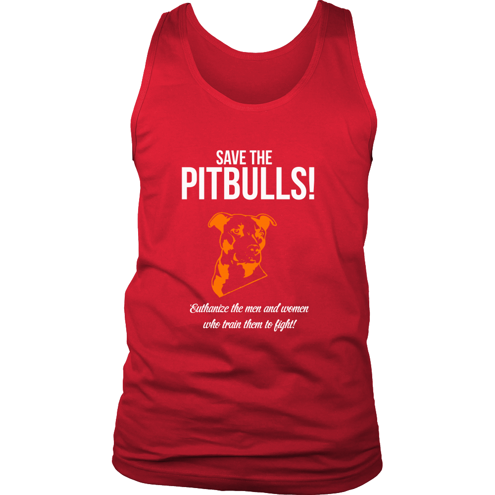 Save the Pitbulls Euthanize the Men and Women who Train Them to Fight (Men)
