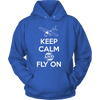 Keep Calm and Fly On (Women)