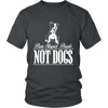 Ban stupid People Not dogs Men)