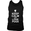 Keep Calm and Love Pugs (Men)