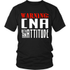 Warning CNA with an Attitude (Men)