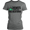 Chemists have All The Solutions! (Women)