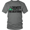 Chemists have All The Solutions! (Men)