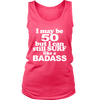 I may be 50 but i can still surf like a Badass (Women)