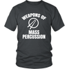 Weapon of Mass Percussion (Men)