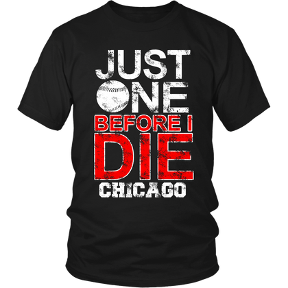 FunkyShirty Just  one Before I Die (Men)  Creative Design - FunkyShirty