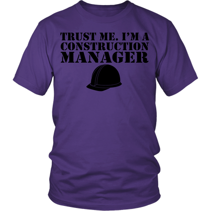FunkyShirty Trust me. I'm a Construction Manager (Men)  Creative Design - FunkyShirty