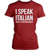 I Speak Italian what's your Superpower (Women)