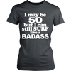 I may be 50 but i can still surf like a Badass (Women)