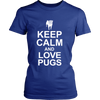 Keep Calm and Love Pugs (Women)