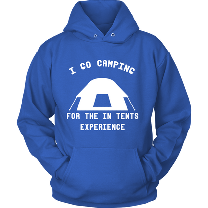 FunkyShirty I Go Camping for the in Tents Experience (Women)  Creative Design - FunkyShirty