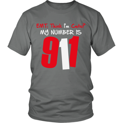 FunkyShirty EMT: Think I'm Cute?my Number is 911 (Men)  Creative Design - FunkyShirty