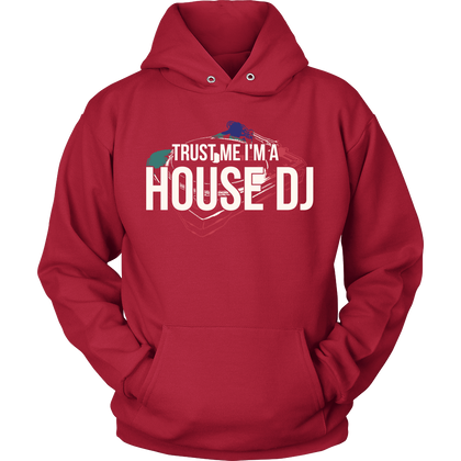 FunkyShirty Trust me Im a House DJ (Women)  Creative Design - FunkyShirty