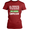 All Prudocts are created equal and then a few discover Compression (Women)