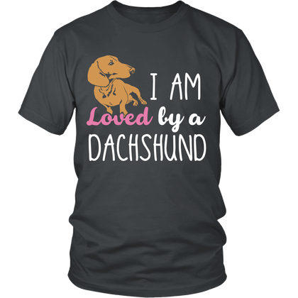 FunkyShirty I am Loved by a Dachshund (Men)  Creative Design - FunkyShirty