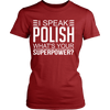 I Speak Polish what's your Superpower (Women)