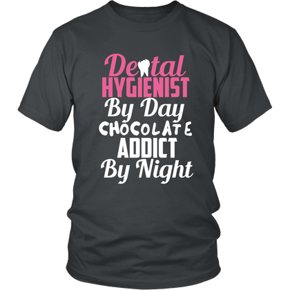 FunkyShirty Dental Hygienist by day Chocolate Addict by Night (Men)  Creative Design - FunkyShirty