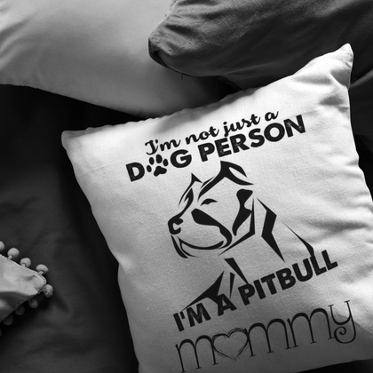 I am a Pitbull Mommy - Pillow