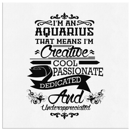 I'M AN AQUARIUS - Canvas Wrap