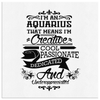 I'M AN AQUARIUS - Canvas Wrap