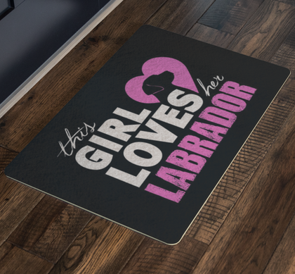 This Girl Loves Her Labrador - Doormat