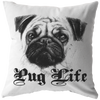 Pug Life - Pillow